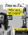 J'peux pas j'ai... M. Tristan - 