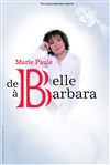 Marie Paule Belle | De Belle à Barbara - 