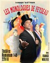 Les Monologues de Feydeau - 