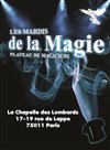 Les mardis de la magie - 