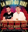 La Nuit du Rire | Réveillon du 31 décembre avec Anthony Joubert, Tex et leurs amis - 