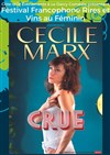 Cécile Marx dans Crue - 