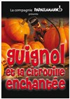 Guignol et la citrouille enchantée - 