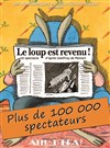 Le Loup est revenu ! - 