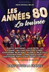 Les années 80 - En tournée | Lille - 