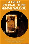 La Freak, Journal d'une femme vaudou - 