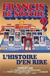 Vincent Azé dans Francis de souche ? - 