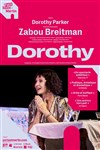 Dorothy | avec Zabou Breitman - 