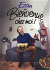 Ezan dans Bienvenue chez moi ! - 