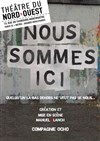 Nous sommes ici - 