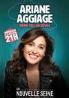 Ariane Aggiage dans Même pas en rêves - 