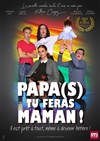 Papa(s) tu feras Maman ! - 