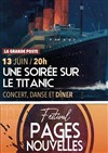 Une Soirée sur le Titanic | Festival Pages Nouvelles - 