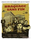 Braquage sans fin - 