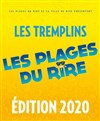 Les tremplins des plages du rire : demi finale - 