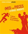 (Mis) en pièces - 