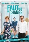 Faut que ça change | avec Thierry Beccaro, Anne Richard - 