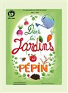 Dans les jardins de Pépin - 