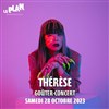 Goûter-concert : Thérèse - 