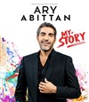 Ary Abittan dans My Story - 