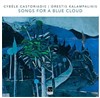 Cybèle Castoriadis - Songs for a blue Cloud - 