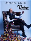 Mikael Taieb dans Vintage - 