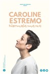 Caroline Estremo dans Normalement - 