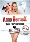 Anne Bernex dans Dans l'air du temps - 