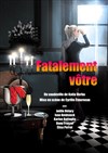 Fatalement votre - 