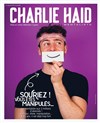 Charlie Haid dans Souriez ! Vous êtes manipulés... - 