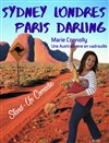 Marie Connolly dans Sydney Londres Paris Darling - 