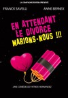 En attendant le divorce, marions-nous ! - 