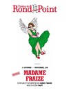 Madame Fraize - 