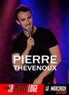 Pierre Thevenoux est marrant, normalement - 