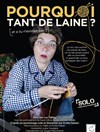 Pourquoi Tant de Laine ? (et si tu n'existais pas) - 