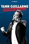 Yann Guillarme | nouveau spectacle - 