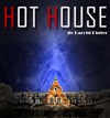 Hot house - 