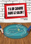 Y a un cadavre dans le salon - 