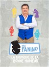 Eric Fanino dans La fabrique de la bonne humeur - 