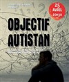 Objectif Autistan - 