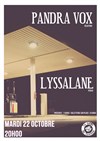 Lyssalane + Pandra vox - 