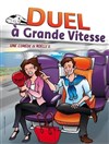 Duel à grande vitesse - 