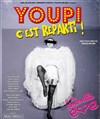 Youpi c'est reparti ! - 