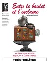 Entre le boulet et l'enclume - 