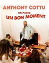 Anthony Cottu dans On passe un bon moment - 