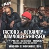 Factor X + Ol'Kainry + Kamnouze & Horseck - 