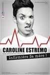 Caroline Estremo dans Infirmière sa mère - 