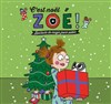 C'est Noël Zoé - 