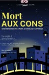 Mort aux cons - 