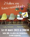 Deux Folies en Faux Semblants - 